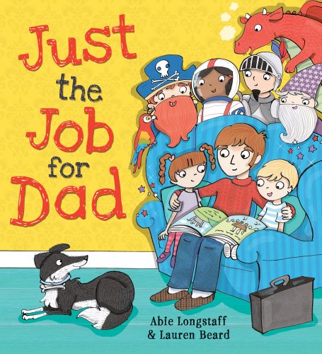 Beispielbild fr Just the Job for Dad zum Verkauf von WorldofBooks
