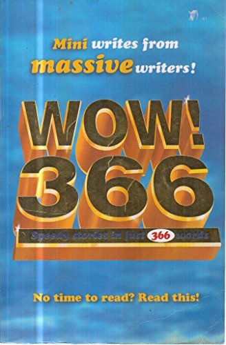 Beispielbild fr WOW! 366 speedy stories in just 366 words zum Verkauf von WorldofBooks