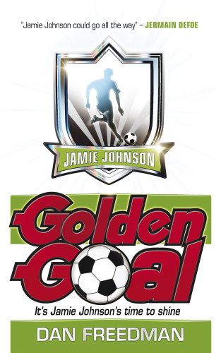 Stock image for Golden Goal (Jamie Johnson, Book 3) for sale by WorldofBooks