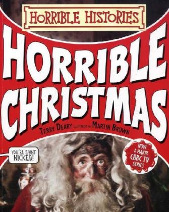 Stock image for Horrible Christmas 2010 edition (Horrible Histories Special) for sale by WorldofBooks