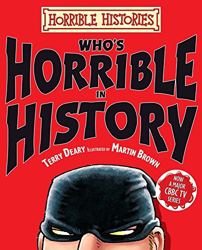 Imagen de archivo de Who's Horrible in History a la venta por Better World Books