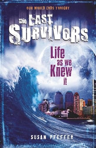 9781407117317: Life As We Knew It: 17 (The Last Survivors)