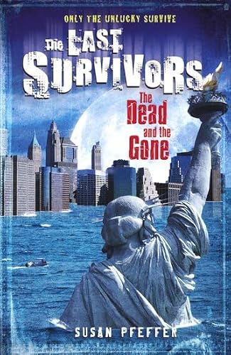 9781407117324: The Dead and the Gone (The Last Survivors, Book 2)