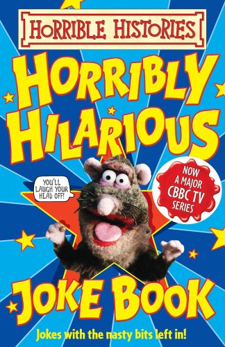 Horribly Hilarious Joke Book (Horrible Histories) (9781407117461) by Terry Deary