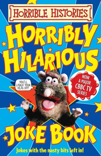 Horribly Hilarious Joke Book (Horrible Histories) - Terry Deary