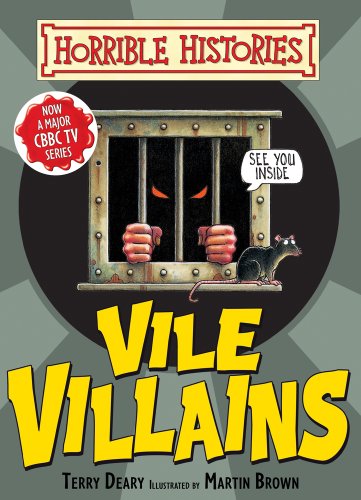 9781407117522: Vile Villains (Horrible Histories Handbooks)