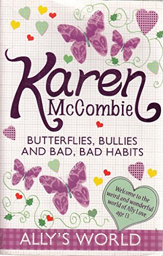 Beispielbild fr Butterflies,Bullies and Bad,Bad Habits (Ally's World) zum Verkauf von WorldofBooks