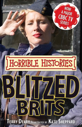 Stock image for Blitzed Brits (Horrible Histories TV Tie-ins) for sale by AwesomeBooks