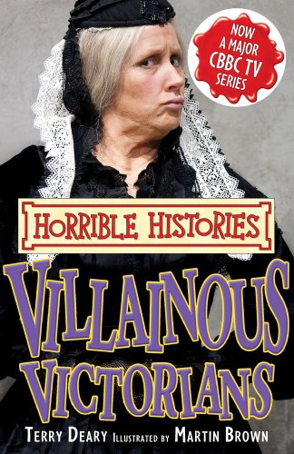 Villainous Victorians (Horrible Histories TV Tie-ins) - Deary, Terry