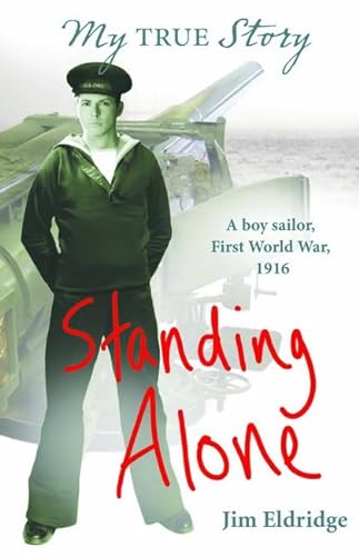 Imagen de archivo de My True Story: Standing Alone (My True Story) a la venta por SecondSale