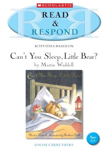 Can't You Sleep, Little Bear? (Read & Respond) (9781407118994) by Louise Carruthers
