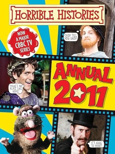 Horrible Histories Annual 2011 (9781407120294) by Deary, Terry