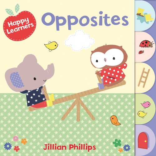 Beispielbild fr OPPOSITES.(HAPPY LEARNERS) zum Verkauf von AG Library