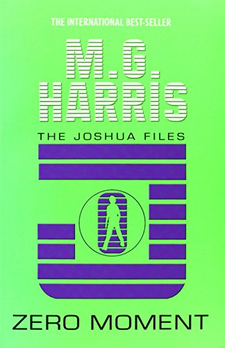 Stock image for Zero Moment (The Joshua Files #3) for sale by WorldofBooks