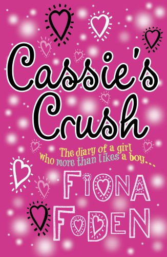 Stock image for Cassie's Crush for sale by AwesomeBooks
