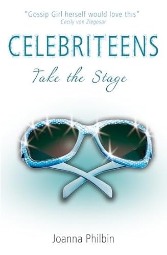 Beispielbild fr Take the Stage: 3 (Celebriteens) zum Verkauf von WorldofBooks