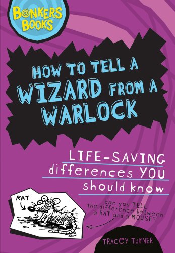 Stock image for How to Tell a Wizard from a Warlock: Life-Saving Differences You Should Know (Bonkers Books) for sale by AwesomeBooks