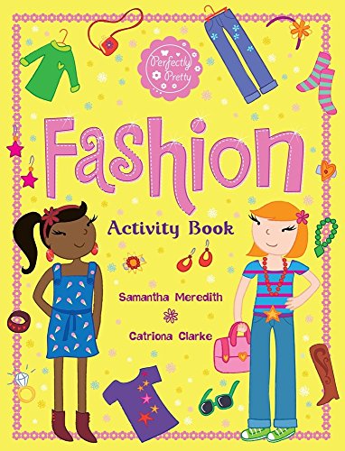Beispielbild fr Fashion Activity Book (Perfectly Pretty) zum Verkauf von WorldofBooks