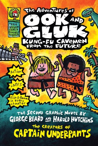 Beispielbild fr The Adventures of Ook and Gluk, Kung-Fu Cavemen from the Future (Captain Underpants) zum Verkauf von WorldofBooks