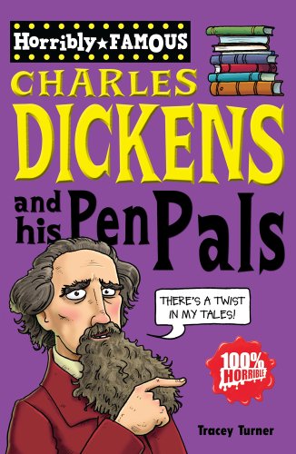 Imagen de archivo de Charles Dickens and his Pen Pals (Horribly Famous) a la venta por WorldofBooks