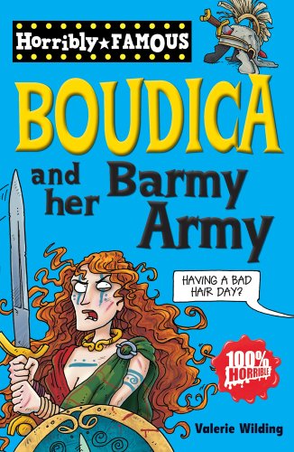 9781407124124: Boudica and her Barmy Army (Horribly Famous)