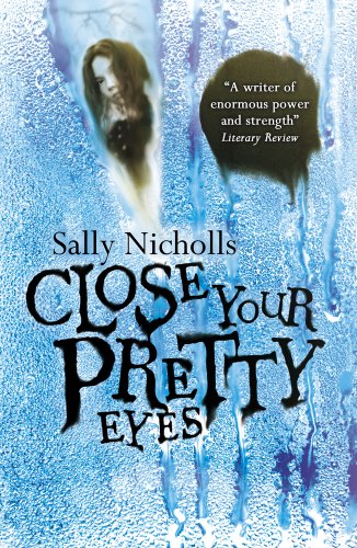 Beispielbild fr Close Your Pretty Eyes zum Verkauf von WorldofBooks