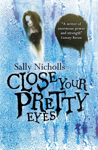 Stock image for Close Your Pretty Eyes for sale by WorldofBooks