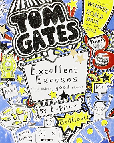 9781407124407: Tom Gates: Excellent Excuses (And Other Good Stuff)