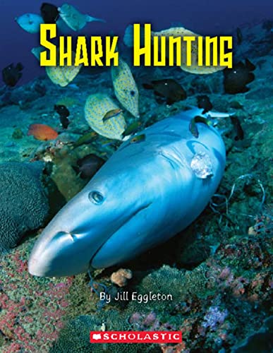 Shark Hunting (9781407126401) by Eggleton, Jill