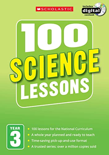Imagen de archivo de 100 Science Lessons for the National Curriculum for teaching ages 7-8 (Year 3). Includes short term planning and lessons for the whole year. (100 Lessons) (100 Lessons - New Curriculum) a la venta por WorldofBooks