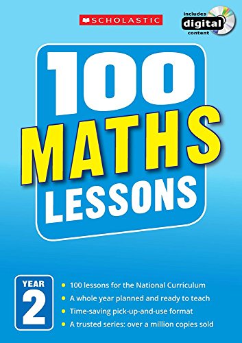 9781407127729: 100 Maths Lessons for the National Curriculum for teaching ages 6-7 (Year 2). Includes short term planning and lessons for the whole year. (100 Lessons) (100 Lessons - New Curriculum)
