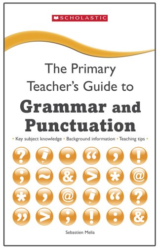 Beispielbild fr The Primary Teacher's Guide to Grammar and Punctuation zum Verkauf von WorldofBooks