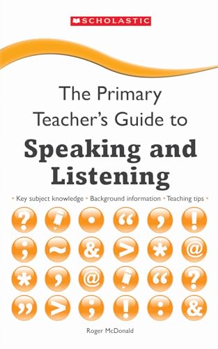 Stock image for The Primary Teacher's Guide to Speaking and Listening for sale by WorldofBooks