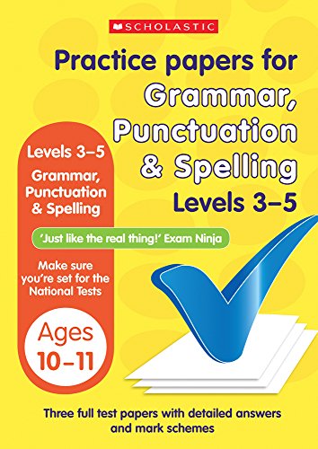 Beispielbild fr Grammar, Punctuation and Spelling Levels 3-5 (Practice Papers National Tests) zum Verkauf von WorldofBooks
