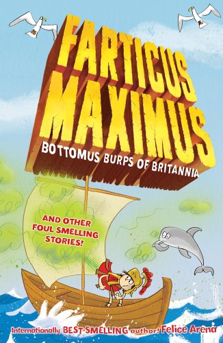 Beispielbild fr Farticus Maximus: Bottomus Burps of Britannia zum Verkauf von WorldofBooks