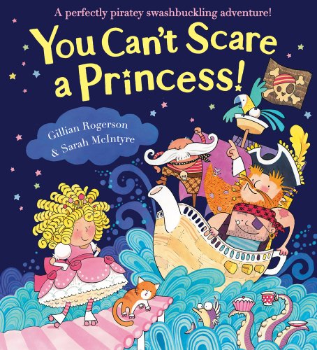 Beispielbild fr You Can't Scare a Princess! zum Verkauf von Better World Books: West