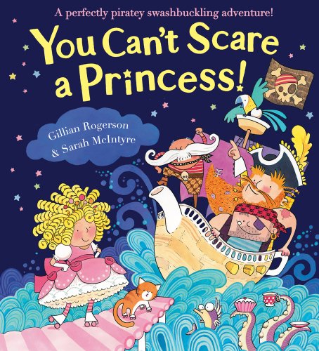 9781407129075: You Can't Scare a Princess!