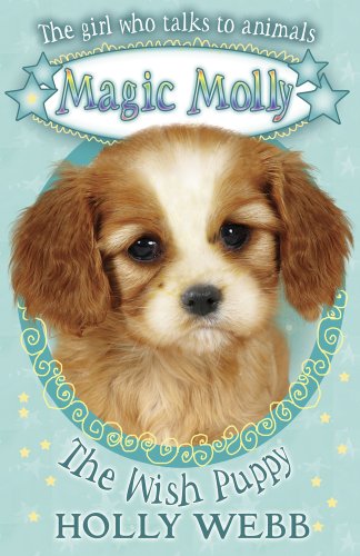 Stock image for The Wish Puppy (Magic Molly) for sale by Monster Bookshop