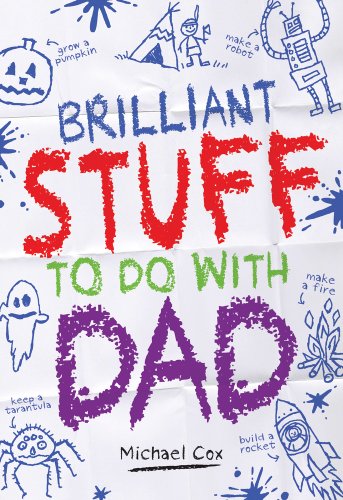 Beispielbild fr Brilliant Stuff To Do With Dad zum Verkauf von WorldofBooks