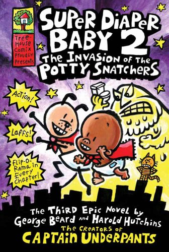 9781407129983: Super Diaper Baby 2: The Invasion of the Potty Snatchers (Captain Underpants)