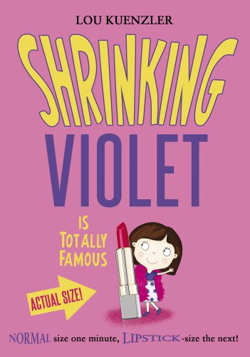 Shrinking Violet is Totally Famous (9781407130064) by Kuenzler, Lou