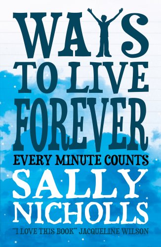 Imagen de archivo de Ways to Live Forever a la venta por WorldofBooks