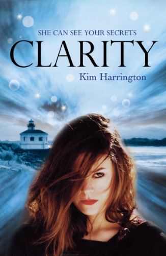 Stock image for Clarity. by Kim Harrington for sale by ThriftBooks-Atlanta