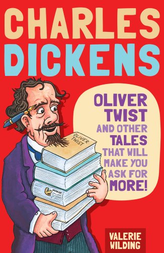 Beispielbild fr Charles Dickens: Oliver Twist and Other Tales That Will Make You Ask For More! zum Verkauf von WorldofBooks
