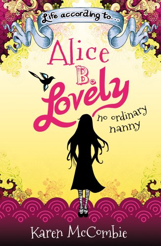 9781407131726: Life According to Alice B. Lovely