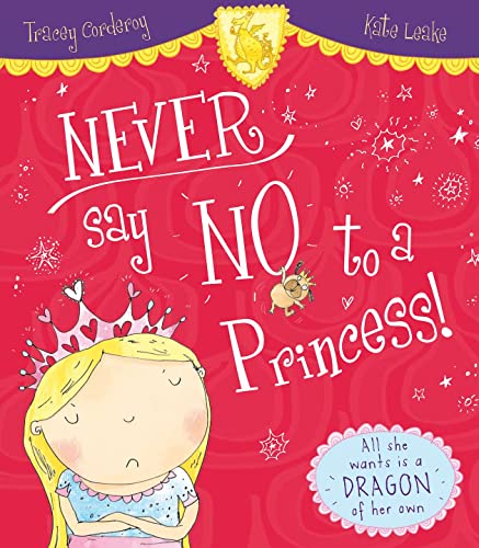 Stock image for Never Say No to a Princess! for sale by Reuseabook