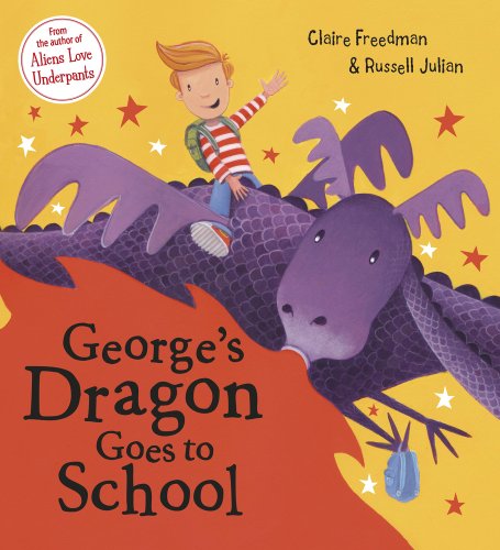 Beispielbild fr George's Dragon Goes to School zum Verkauf von AwesomeBooks