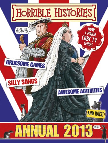 Horrible Histories Annual 2013 (9781407132709) by Terry Deary