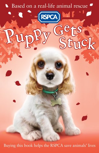 Beispielbild fr Puppy Gets Stuck: 2 (RSPCA) zum Verkauf von WorldofBooks