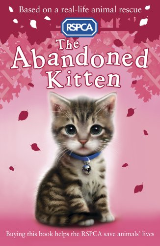 Stock image for The Abandoned Kitten (RSPCA) for sale by ThriftBooks-Dallas
